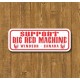 SUPPORT BIG RED MACHINE DECAL